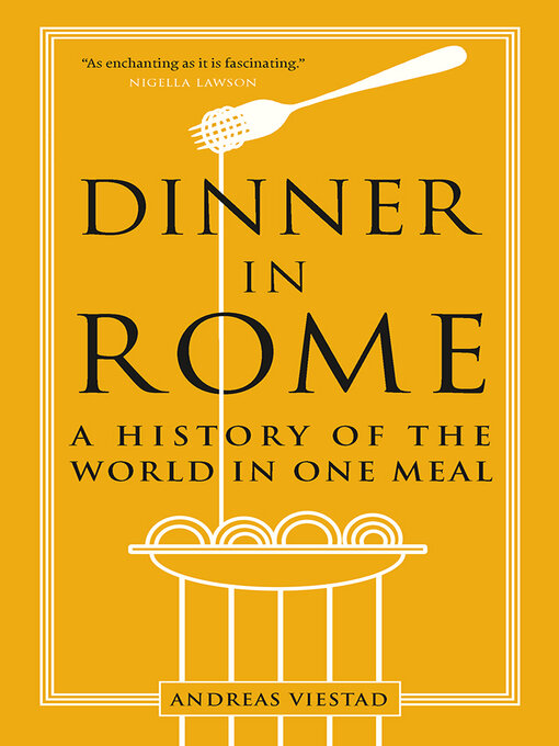 Title details for Dinner in Rome by Andreas Viestad - Available